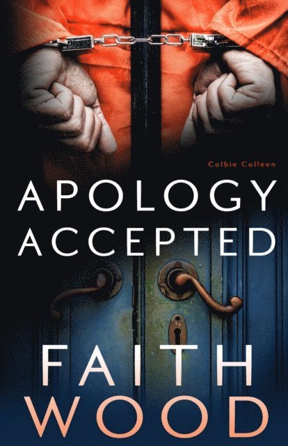 Faith Wood - Apology Accepted, E-bok. Tillgänglighet: Lägg i varukorg