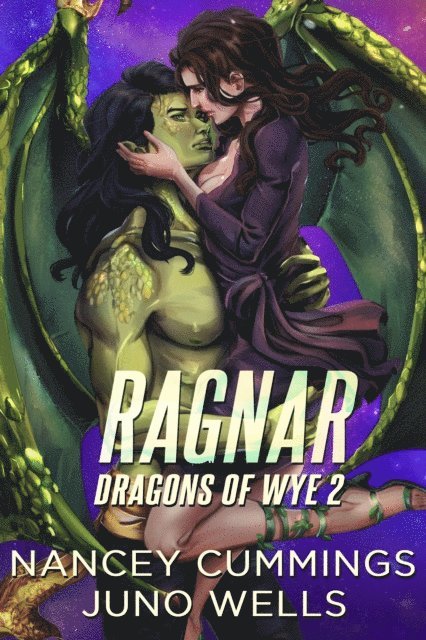 Juno Wells, Nancey Cummings - Ragnar, E-bok