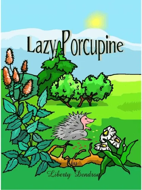 Liberty Dendron - Lazy Porcupine, E-bok. Tillgänglighet: Lägg i varukorg