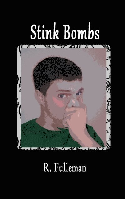 R. Fulleman - Stink Bombs, E-bok. Tillgänglighet: Lägg i varukorg