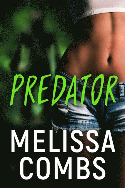 Melissa Combs - Predator, E-bok