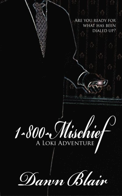 Dawn Blair - 1-800-Mischief, E-bok