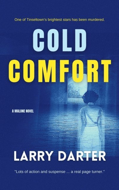 Larry Darter - Cold Comfort (Malone Mystery Novels Book 3), E-bok