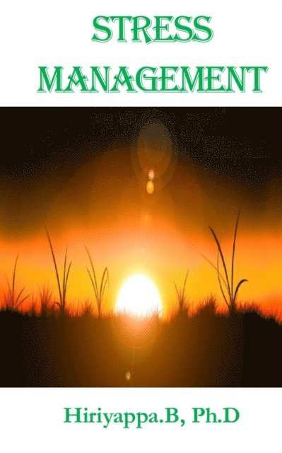 Hiriyappa B - Stress Management, E-bok