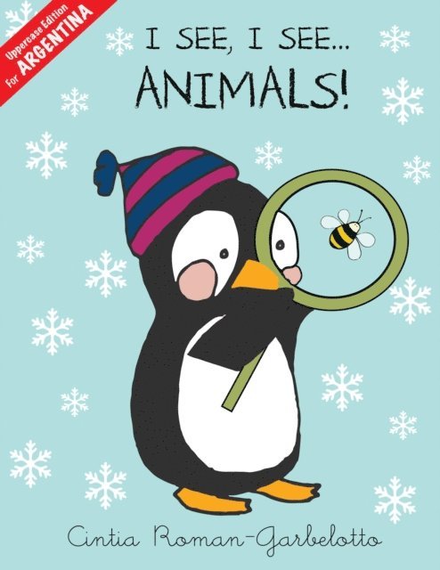Cintia - I see, I see... Animals! Uppercase edition for Argentina., E-bok. Tillgänglighet: Lägg i varukorg