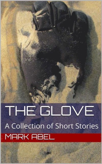 Mark Abel - Glove., E-bok