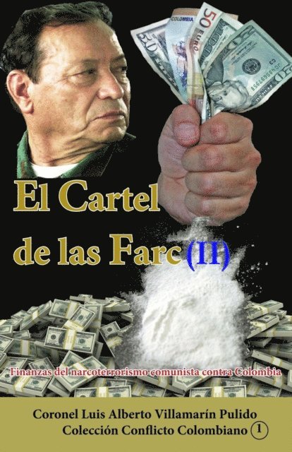 Luis Alberto Villamarin Pulido - El Cartel de las Farc (II), E-bok