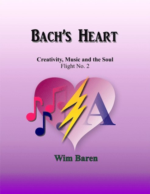 Wim Baren - Bach's Heart 1.2, E-bok