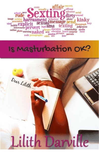 Lilith Darville - Is Masturbation Okay?: A Dear Lilith Sex Ed Column, E-bok. Tillgänglighet: Lägg i varukorg