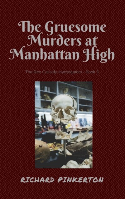 Richard Pinkerton - Gruesome Murders at Manhattan High, E-bok. Tillgänglighet: Lägg i varukorg