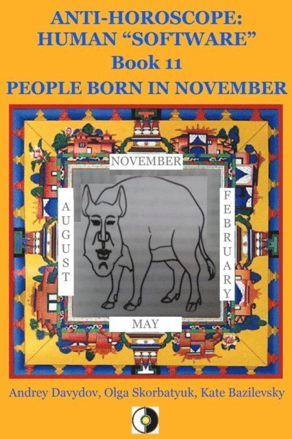 Kate Bazilevsky, Olga Skorbatyuk, Andrey Davydov - People Born In November, E-bok