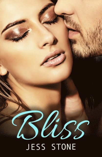 Jess Stone - Bliss, E-bok