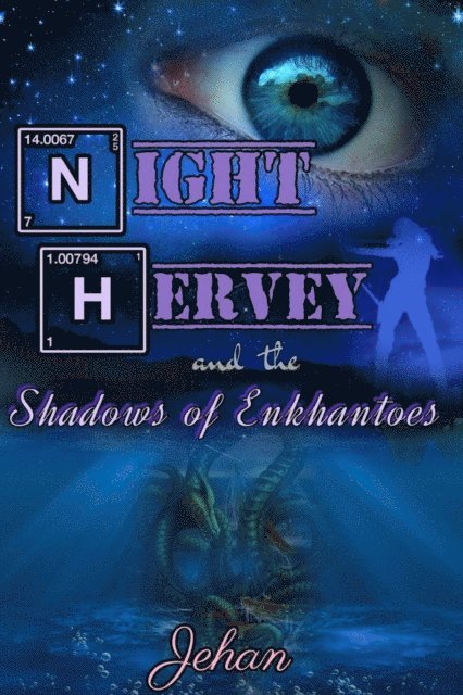 Jehan - Night Hervey and the Shadows of Enkhantoes, E-bok