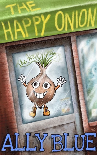 Ally Blue - Happy Onion, E-bok