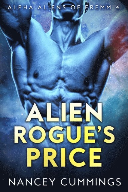 Nancey Cummings - Alien Rogue's Price, E-bok