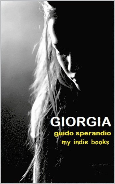 Guido Sperandio - Giorgia, E-bok