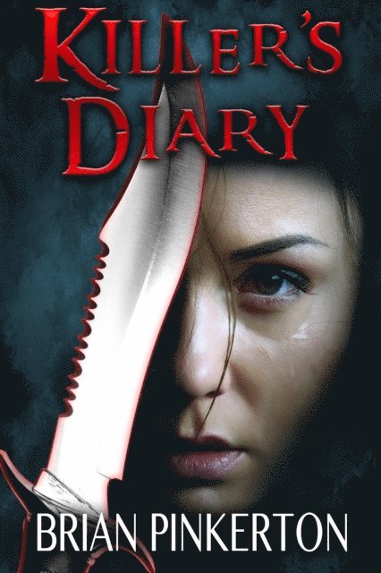 Brian Pinkerton - Killer's Diary, E-bok