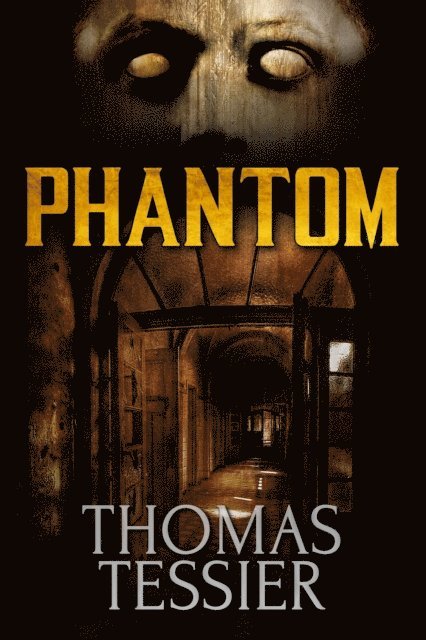 Thomas Tessier - Phantom, E-bok