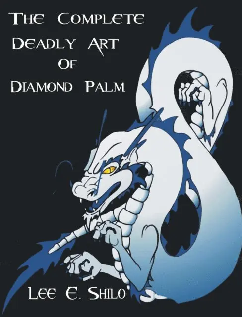 Lee E. Shilo - Complete - Deadly Art of Diamond Palm, E-bok. Tillgänglighet: Lägg i varukorg