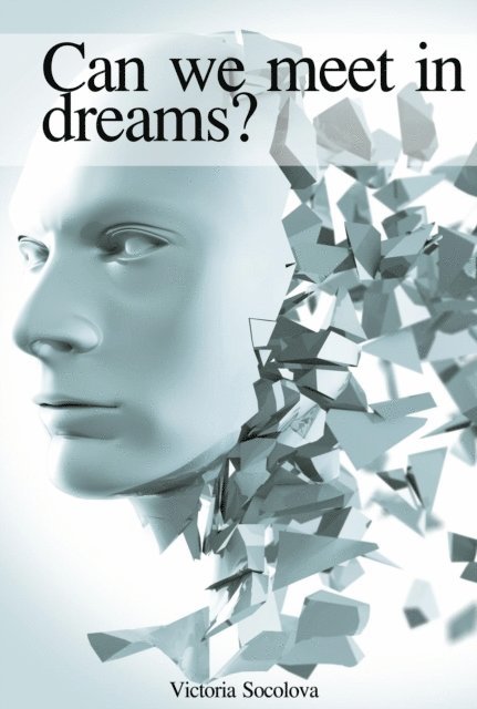 Victoria - Can we Meet in Dreams?, E-bok