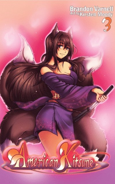 Brandon Varnell - American Kitsune, Volume 3 (Light Novel), E-bok