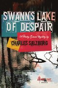 Swann's Lake of Despair