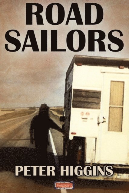 Peter Higgins - Road Sailors, E-bok