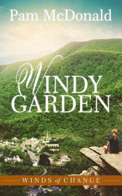 Pam McDonald - Windy Garden: Winds of Change, E-bok