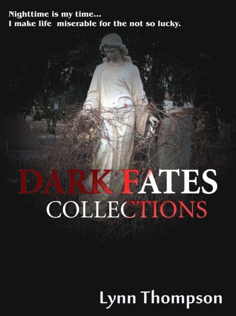 Lynn Thompson - Dark Fates Collections, E-bok