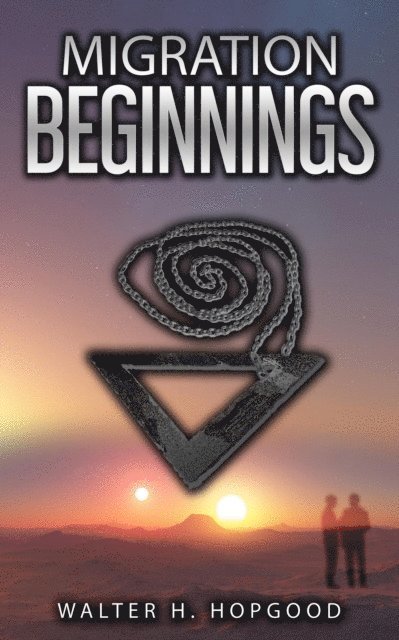 Walter Hopgood - Migration: Beginnings, E-bok