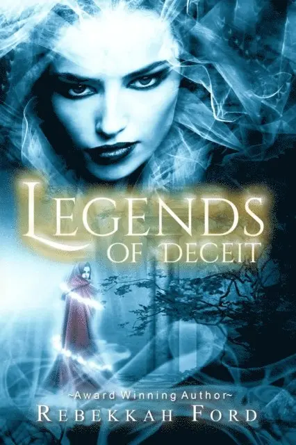 Rebekkah Ford - Legends of Deceit: Fantasy, Paranormal (Legends of Deceit Series Book 1), E-bok. Tillgänglighet: Lägg i varukorg