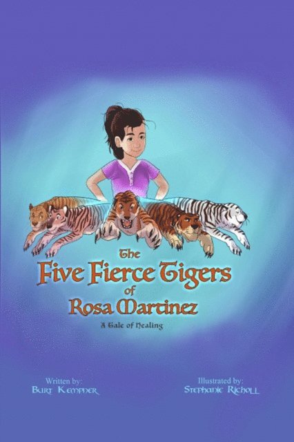 Burt Kempner - Five Fierce Tigers of Rosa Martinez, E-bok