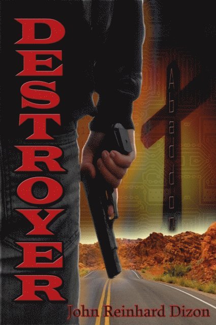 John Reinhard Dizon - Destroyer (Abaddon), E-bok