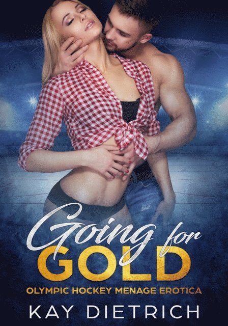 Kay Dietrich - Going for Gold, E-bok. Tillgänglighet: Lägg i varukorg