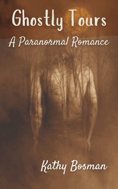Kathy Bosman - Ghostly Tours, E-bok