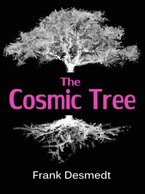 Frank Desmedt - Cosmic Tree, E-bok