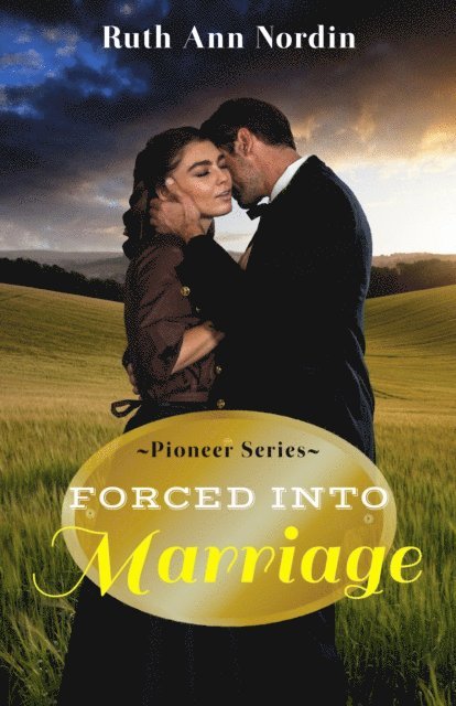 Ruth Ann Nordin - Forced into Marriage, E-bok