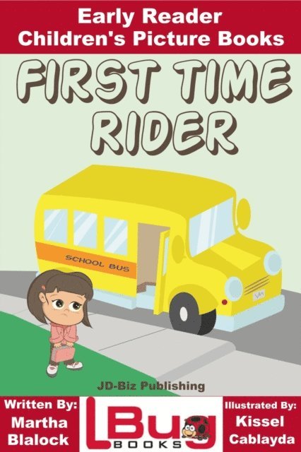 Martha Blalock - First Time Rider: Early Reader - Children's Picture Books, E-bok