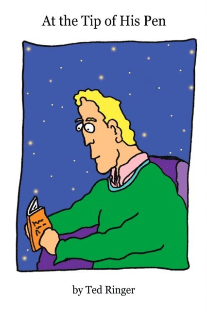 Ted Ringer - At the Tip of His Pen, E-bok. Tillgänglighet: Lägg i varukorg