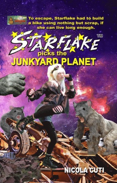 Nicola Cuti - Starflake Picks the Junkyard Planet, E-bok