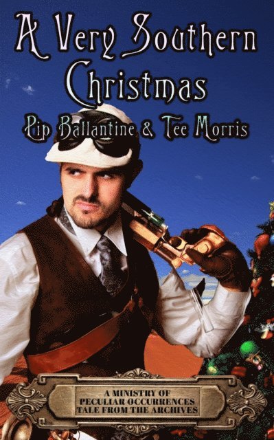 Tee Morris, Pip Ballantine - Very Southern Christmas, E-bok