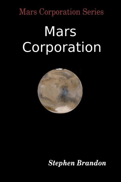 Stephen Brandon - Mars Corporation, E-bok