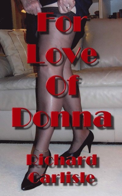 Richard Carlisle - For Love Of Donna, E-bok. Tillgänglighet: Lägg i varukorg