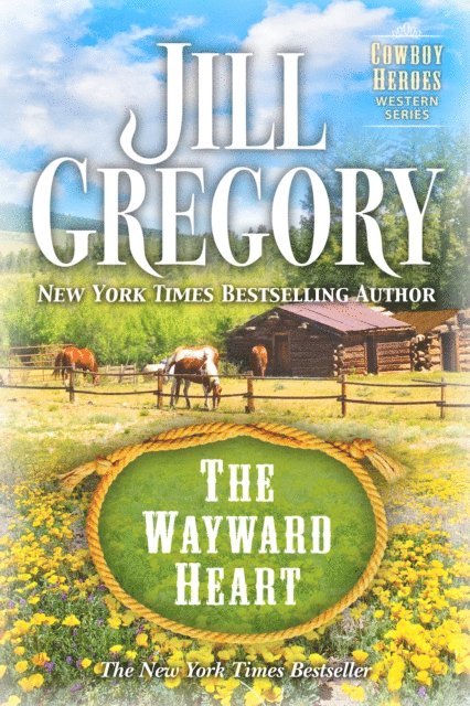 Jill Gregory - Wayward Heart, E-bok