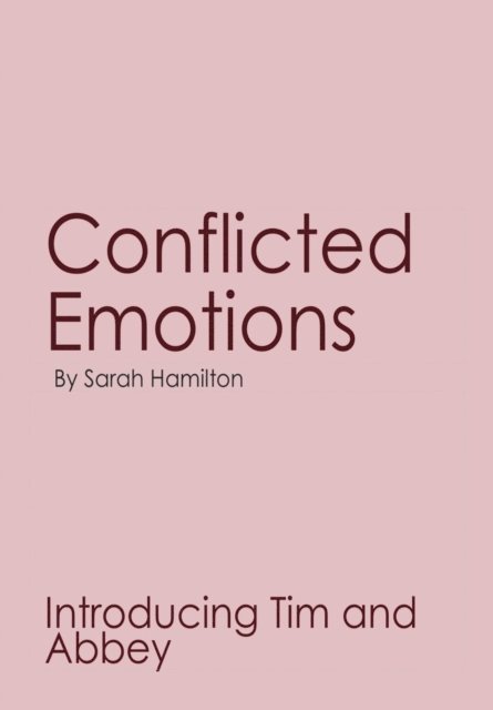 Sarah Hamilton - Conflicted Emotions, E-bok