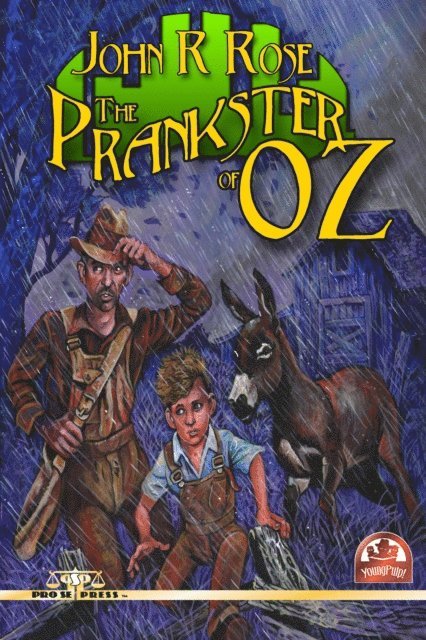 John R. Rose - Prankster of Oz, E-bok