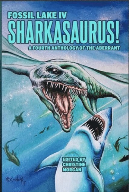 Christine Morgan - Fossil Lake IV: Sharkasaurus!, E-bok