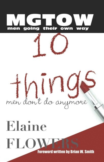 Elaine Flowers - M.G.T.O.W.: 10 Things Men Don't Do Anymore, E-bok
