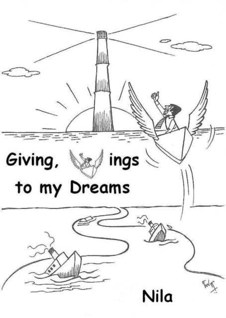 Nila - Giving, Wings To My Dreams, E-bok