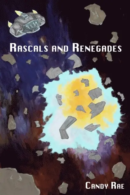 Candy Rae - Rascals and Renegades, E-bok. Tillgänglighet: Lägg i varukorg